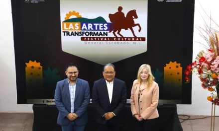 ANUNCIA ESCOBEDO PRIMERA EDICIÓNDEL FESTIVAL CULTURAL ‘LAS ARTES TRANSFORMAN’