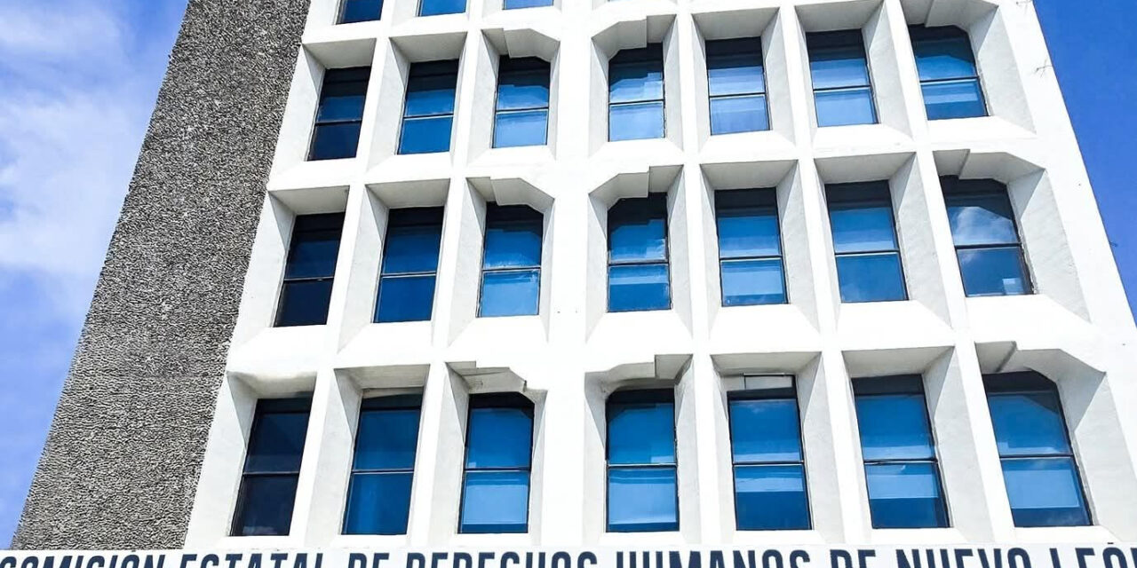 CEDHNL EXPRESA SU PREOCUPACIÓN POR POSIBLES VIOLACIONES A DERECHOS HUMANOS